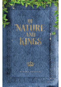 Of Nature and Kings