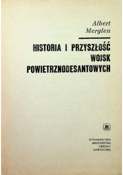 Historia i przyszłość wojsk powietrznodesantowych