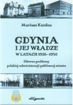 Gdynia i jej władze w latach 1926-1950