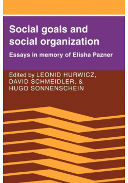 Social Goals and Social Organization