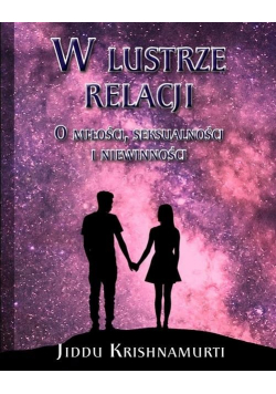 W lustrze relacji O miłości, seksualności i ..
