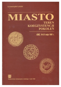 Miasto teren koegzystencji pokoleń