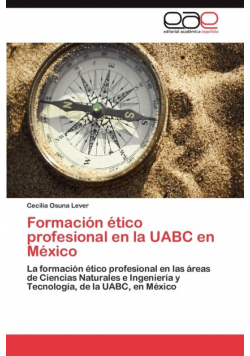 Formación ético profesional en la UABC en México