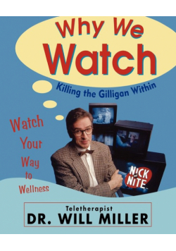 Why We Watch