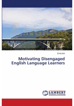 Motivating Disengaged English Language Learners