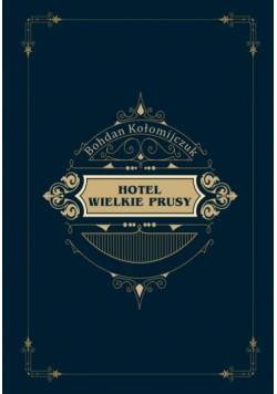Hotel Wielkie Prusy