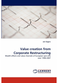 Value Creation from Corporate Restructuring
