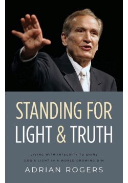 Standing for Light and Truth