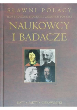 Sławni Polacy Naukowcy i badacze