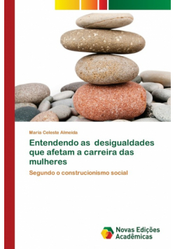 Entendendo as desigualdades que afetam a carreira das mulheres