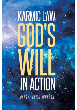 Karmic Law God's Will in Action