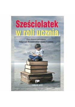 Sześciolatek w roli ucznia