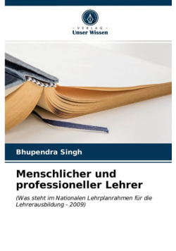 Menschlicher und professioneller Lehrer