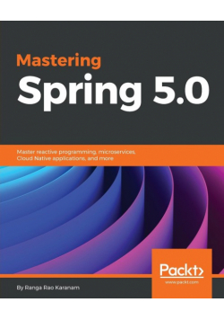 Mastering Spring 5.0
