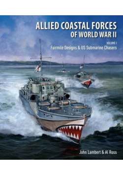 Allied Coastal Forces of World War II Volume 1
