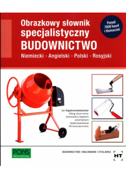 Obrazkowy słownik specjalistyczny Budownictwo