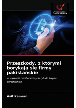 Przeszkody, z którymi borykają się firmy pakistańskie