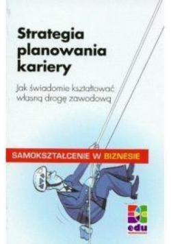 Samokształcenie.. Strategie planowania kariery