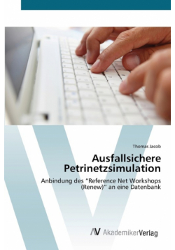 Ausfallsichere Petrinetzsimulation