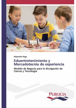 Eduentretenimiento y Mercadotecnia de experiencia