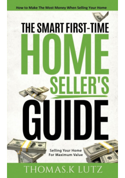 The Smart First-Time Home Seller's Guide