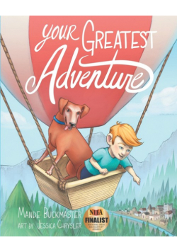Your Greatest Adventure