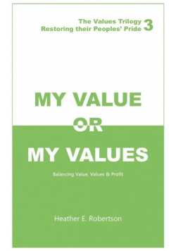 My Value or My Values Restoring Their Peoples' Pride