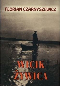 Wicik Żywica w 2018