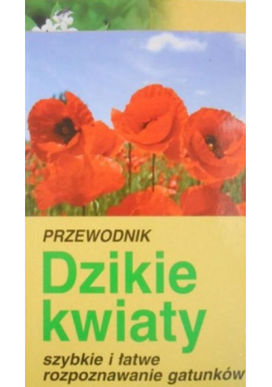 Przewodnik Dzikie kwiaty przewodnik kieszonkowy