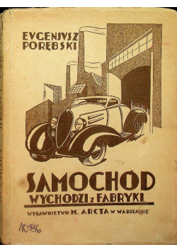 Samochód wychodzi z fabryki 1936 r.