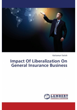 Impact of Liberalization on General Insurance Business