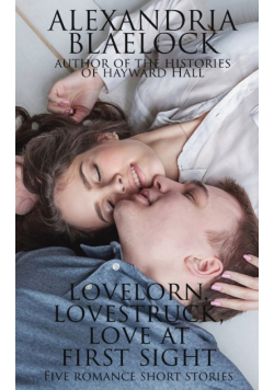 Lovelorn, Lovestruck and Love at First Sight