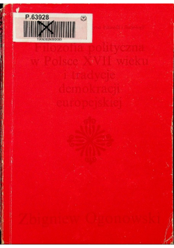 Filozofia polityczna w Polsce XVII wieku i tradycje demokracji europejskiej