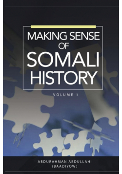 Making Sense Of Somali History