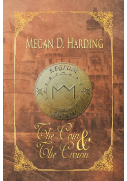 The Coin and the Crown