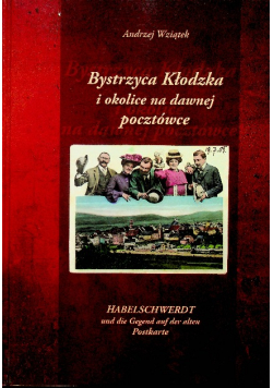 Bystrzyca Kłodzka i okolice na pocztówce
