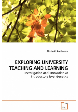 Exploring University Teaching And Learning