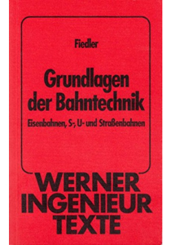 Grundlagen der Bahntechnik