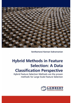 Hybrid Methods in Feature Selection
