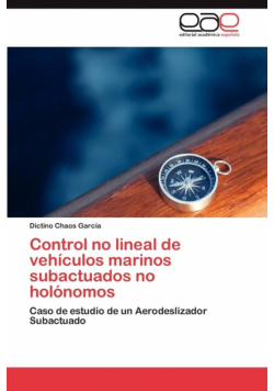Control No Lineal de Vehiculos Marinos Subactuados No Holonomos