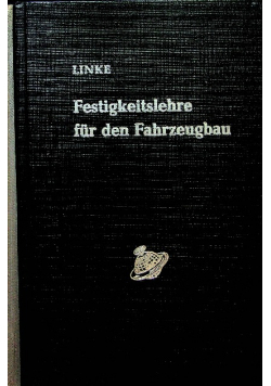 Festigkeitslehre fur den Fahrzeugbau