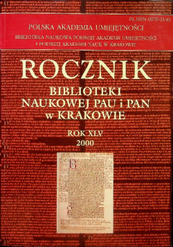 Rocznik biblioteki naukowej PAU i PAN w Krakowie rok XLV