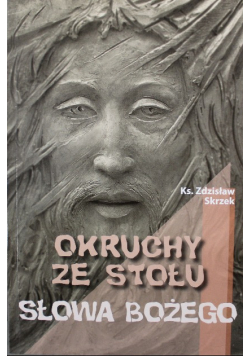 Okruchy ze Stołu Słowa Bożego