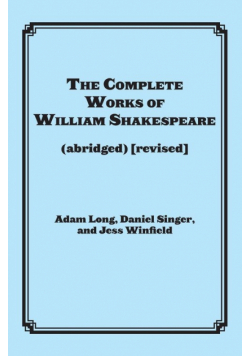 The Complete Works of William Shakespeare (abridged), Revised Actor's Edition