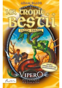 Na tropie bestii Złota zbroja Vipero potworny wężogłów