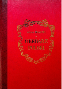 Herbarz Polski tom I reprint 1899 r