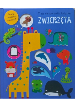 Moja niesamowita książka Zwierzęta