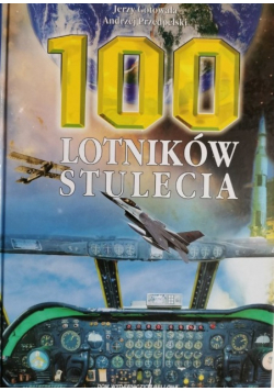 100 lotników stulecia Gotowała Przedpełski