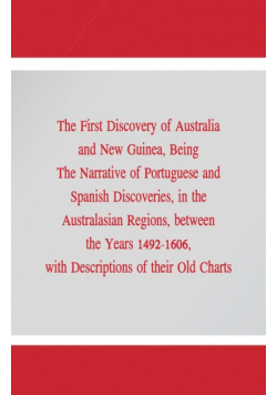 The First Discovery of Australia and New Guinea,