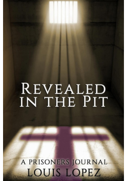 Revealed In The Pit